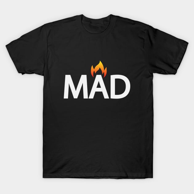 Mad being mad artistic typographic logo T-Shirt by BL4CK&WH1TE 